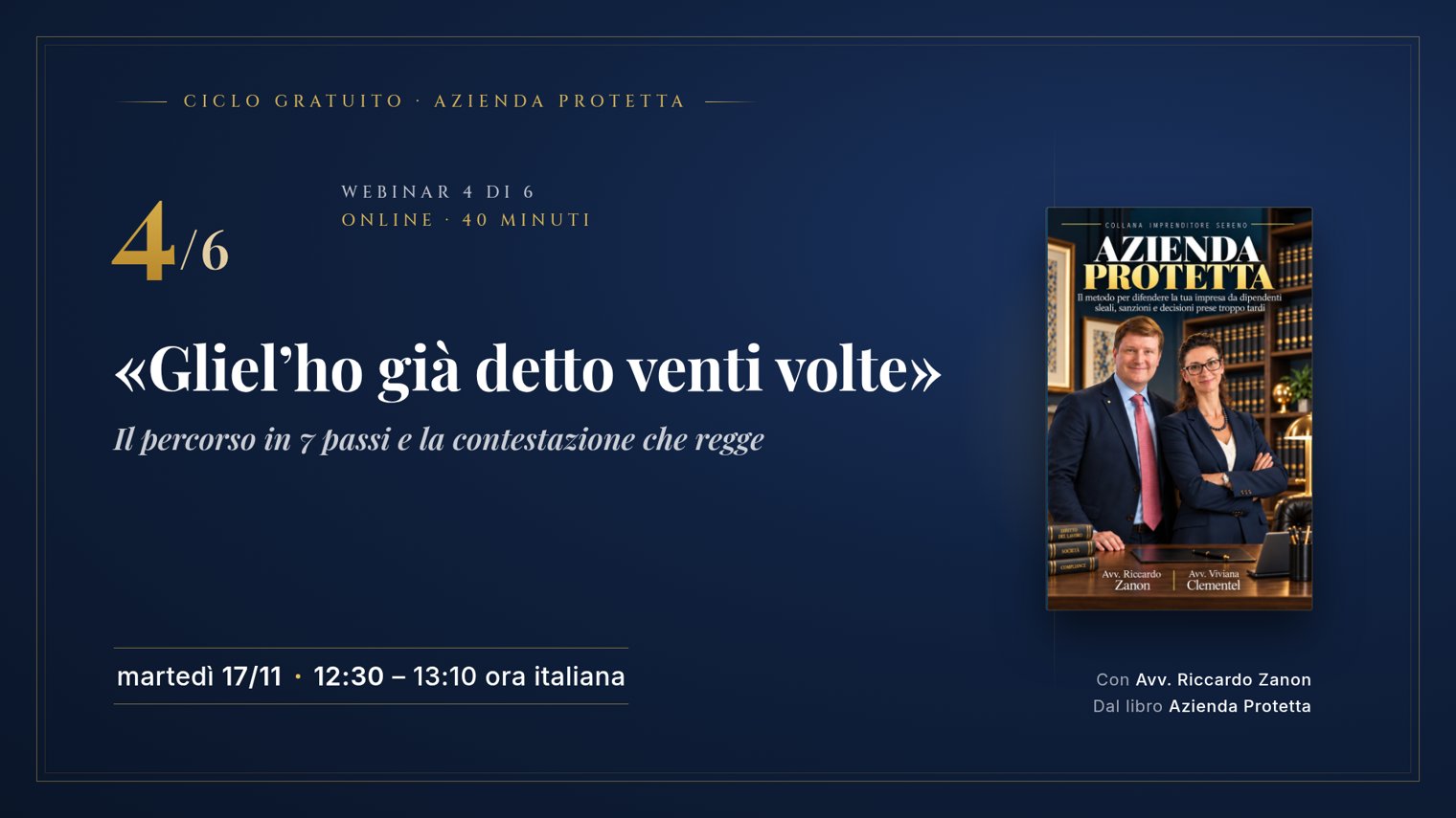 Webinar 4 di 6: «Gliel'ho già detto venti volte»: il percorso in 7 passi e la contestazione che regge