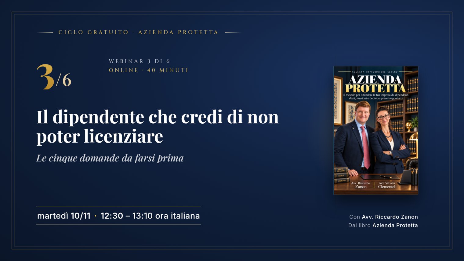 Webinar 3 di 6: Il dipendente che credi di non poter licenziare: le cinque domande da farsi prima
